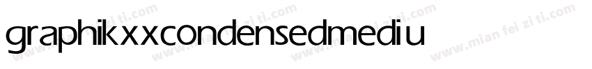 graphikxxcondensed medium字体转换